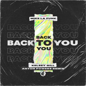 Anton Powers remixes Back to You