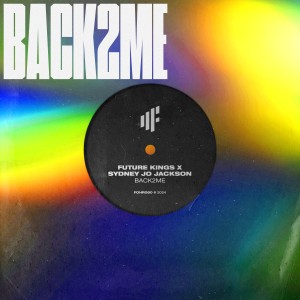 Future Kings x Sydney Jo Jackson - Back2Me (artwork).jpg