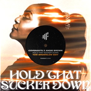 Hold That Sucker Down (Tom Brownlow Edit) [artwork].jpg