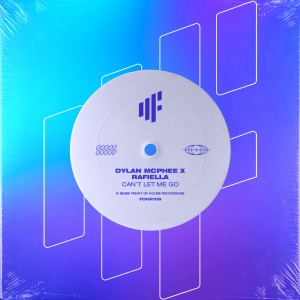 dylan-mcphee-rafiella-cant-let-me-go.jpg